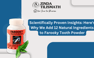 Scientifically Proven Insights: Here's Why We Add 12 Natural Ingredients to Farooky Tooth Powder