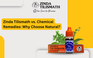 Zinda Tilismath vs. Chemical Remedies: Why Choose Natural?