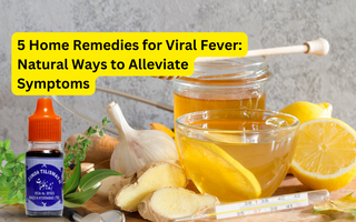 5 Home Remedies for Viral Fever: Natural Ways to Alleviate Symptoms