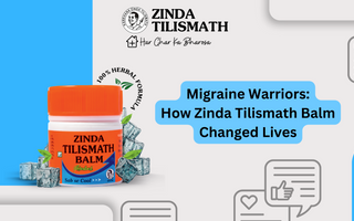 Migraine Warriors: How Zinda Tilismath Balm Changed Lives